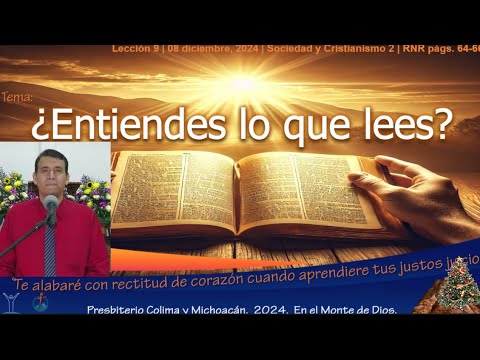 Escuela Dominical: ¿Entiendes lo que lees? Hno. Hernán Juárez Padilla