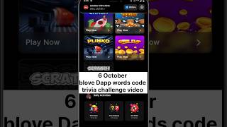 6 October blove dapp trivia challenge | BLove Dapp words guess combo