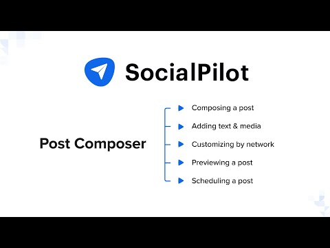 SocialPilot Walkthrough: Post Composer