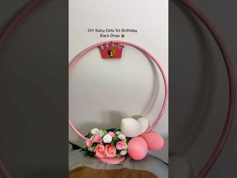 DIY Baby girls First Birthday Back Drop #shortvideo #shorts #diy