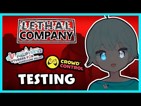 【Lethal Company】Testing Crowd Control For V-Recovery With The Homies~!