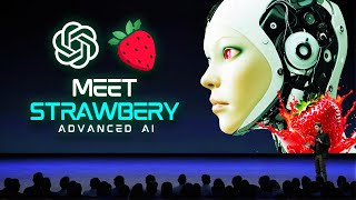 OpenAI's NEXT Advanced AI with Human-Level Intelligence 'STRAWBERRY' Soon