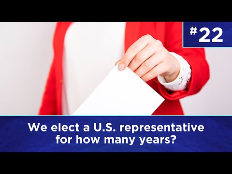 Q22: We elect a U.S. representative for how many years?