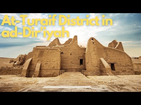 Exploring the Historic At-Turaif District in ad-Dir'iyah, Saudi Arabia