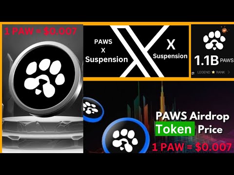 PAWS Airdrop account SUSPENSION, LISTING DATE and expected paws TOKEN