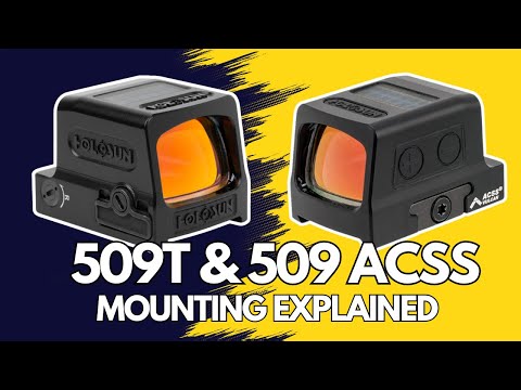 509T vs 509 ACSS Mounting Differences: What You Need to Know