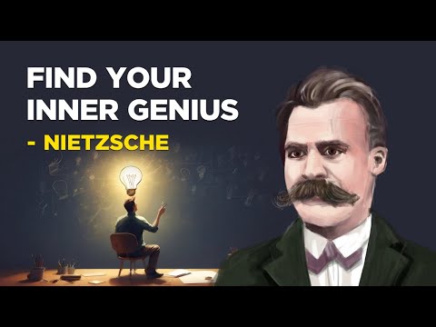 How To Find Your Inner Genius - Friedrich Nietzsche (Existentialism)