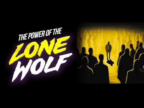 The Hidden Power of The Lone Wolf