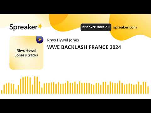 WWE BACKLASH FRANCE 2024