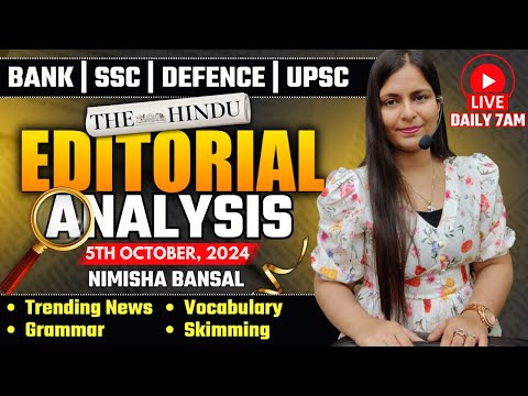 Editorial Analysis | 5th October, 2024 | Vocab, Grammar, Reading, Skimming | Nimisha Bansal