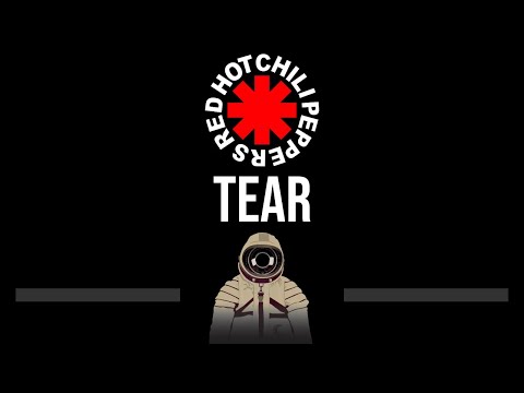 Red Hot Chili Peppers • Tear (CC) (Upgraded Video) 🎤 [Karaoke] [Instrumental]