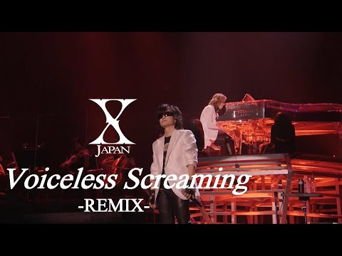 X Japan - Voiceless Screaming【Remix】（with TAIJI's backing vocal）訳詞付き