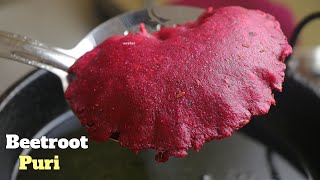 BEETROOT PURI|Fluffy Beetroot Puri|బీట్రూట్ పూరి