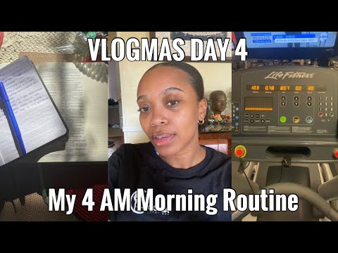 VLOGMAS DAY 4🎄: My 4 AM Morning Routine