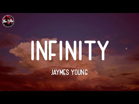 Jaymes Young - Infinity (Lyrics)