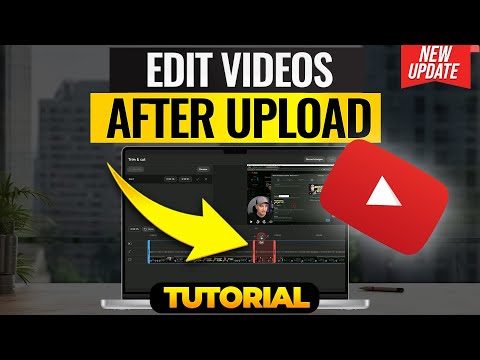 How to Edit a YouTube Video after Posting without deleting it and losing views