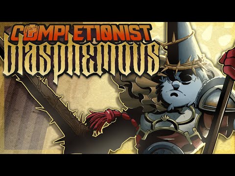 Blasphemous is the Right Kind of Punishment | The Completionist