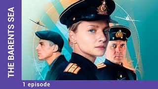 THE BARENTS SEA. 1 Episode. Detective. Russian TV Series. StarMedia. English Subtitles