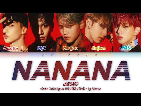 MCND – nanana Color Coded Lyrics HAN/ROM/ENG