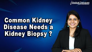 Journal Club- Common Kidney Disease Needs a kidney Biopsy- A JAPI report