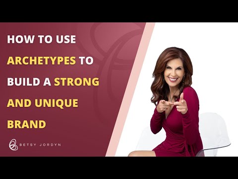 How to Use Archetypes to Build a Strong and Unique Brand