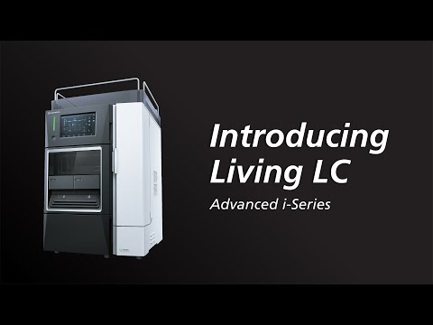 Shimadzu’s Living LC – The Advanced i-Series | Shimadzu