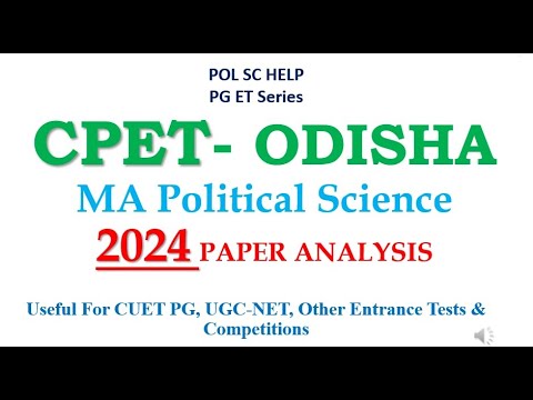 Paper Analysis CPET Odisha for MA Political Science- 2024 paper