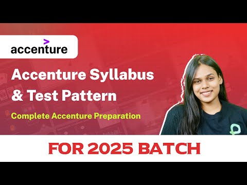 Accenture Syllabus and Test Pattern 2024 | Complete Accenture Preparation