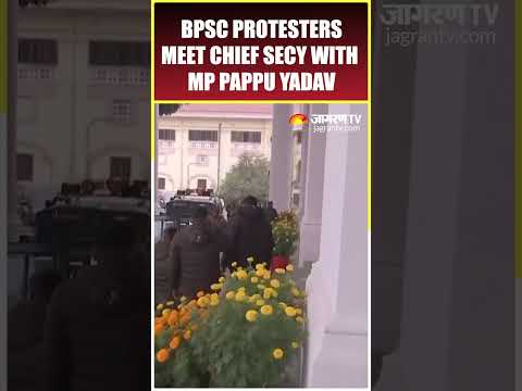 BPSC Protesters Meet Chief Secy With Pappu Yadav | #shorts