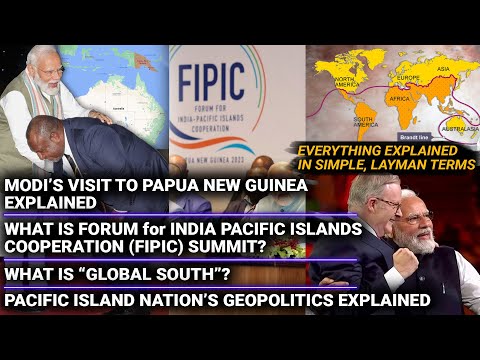 PM Modi Visit to Papua New Guinea | FIPIC Summit | Global South | Pacific Island Nation Geopolitics