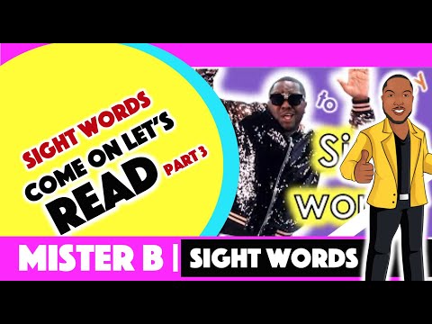 Sight words Remix III with MiSTER B