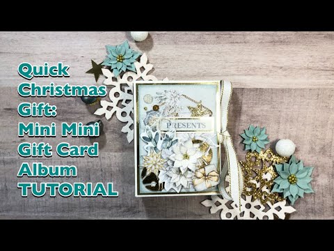 Quick Christmas Gift: Mini Mini Giftcard Album Tutorial | P13 Christmas Charm