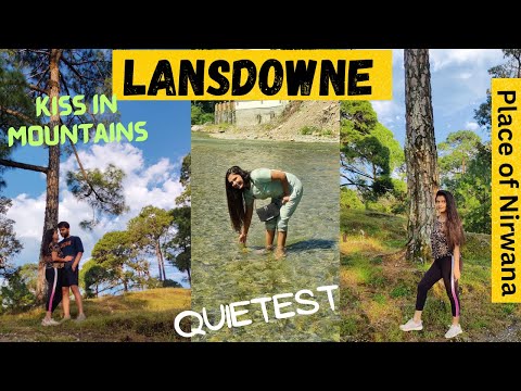 Lansdowne Uttarakhand NIRWANA | भारत का सबसे शांत पहाड़