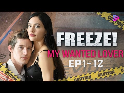 EP1-12 A dangerous love story between an undercover agent and the mafia.【Freeze！My wanted lover】