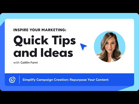 Simplify Campaign Creation: Repurpose Your Content | Constant Contact