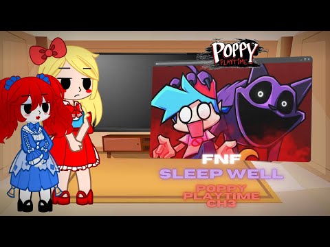 Poppy Playtime React - FNF Sleep Well - Poppy Playtime Chapter 3 - Gacha Nebula