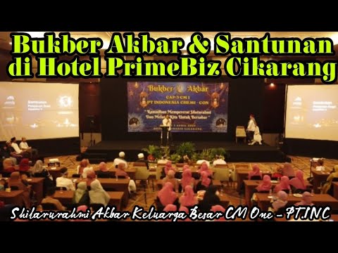 Bukber Akbar & Santunan di Hotel PrimeBiz Cikarang | Keluarga Besar CM One - PT.INC