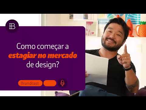 Como começar a estagiar no mercado de design? #tudosobremarcas 212