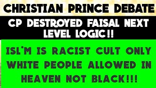 Debate_rascism against black people in qur*n!_faisal vs christian prince_@christianprinceshow