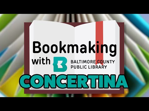 Bookmaking with Baltimore County Public Library: Concertina