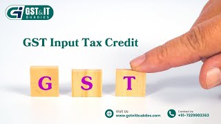 GST Input Tax Credit || Benefits of GST Credit