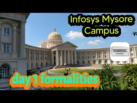 Infosys Mysore Campus | Day 1 Formalities | Infosys onboarding