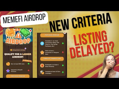 Memefi Airdrop Criteria  Memefi Sui Ton wallet new update  Memefi campaign complete eligible