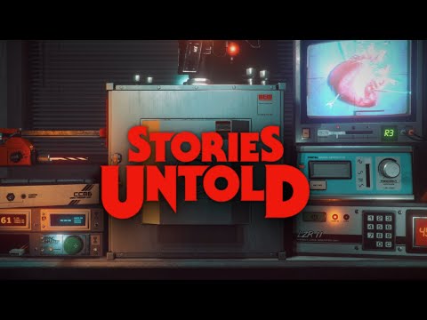 STORIES UNTOLD Walkthrough Gameplay Full Game (no commentary)