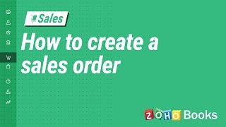 How to Create a Sales Order | Zoho Books