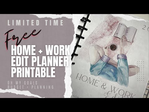 Home + Work Edit Planner *FREE* Limited Time Download! | Oh My Goals Budget + Planning