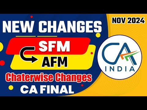 New Changes in SFM Syllabus | CA Final Nov 2024 | Changes in SFM to AFM | CA Final SFM changes