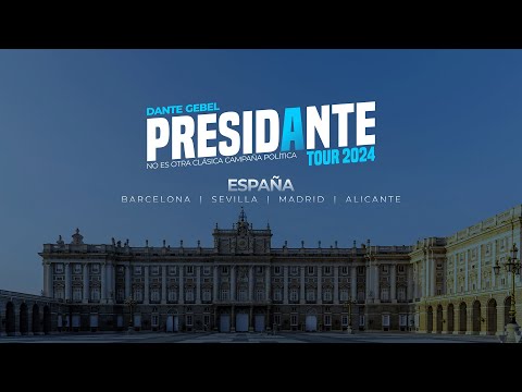 PRESIDANTE TOUR EN ESPAÑA | Dante Gebel