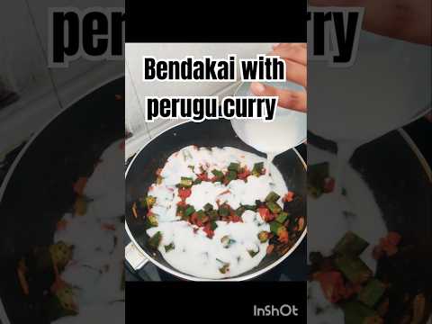 Bendakai with perugu curry #homemadecooking #healthy #lunchboxrecipe #spicykitchen #shots #viral