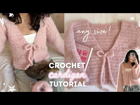 how to crochet an easy cardigan (any size!) | in-depth tutorial